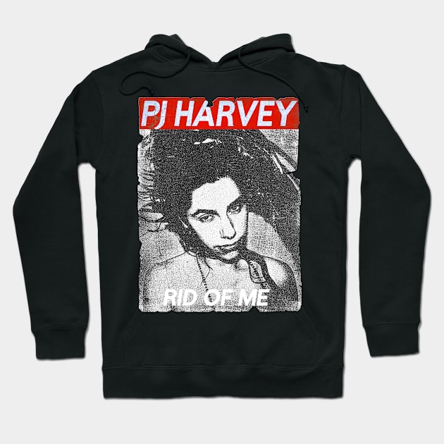 Rid Of Me >> PJ HARVEY Vintage Hoodie by MSDO-RRC